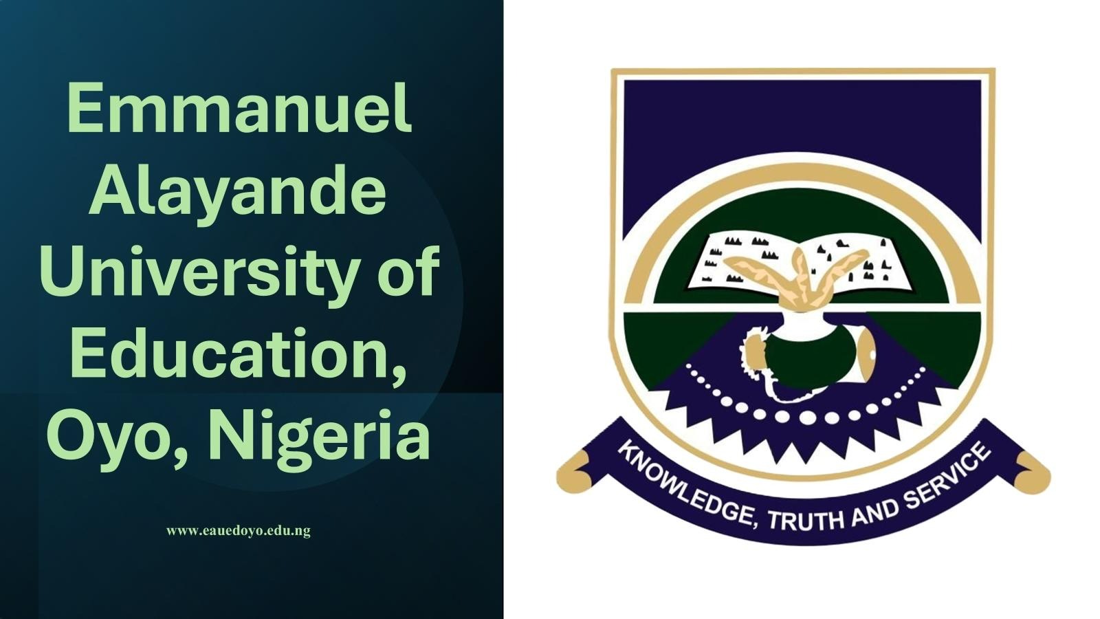 All hail Emmanuel Alayande University of Education, Oyo: the first Teacher Training institution in Nigeria.