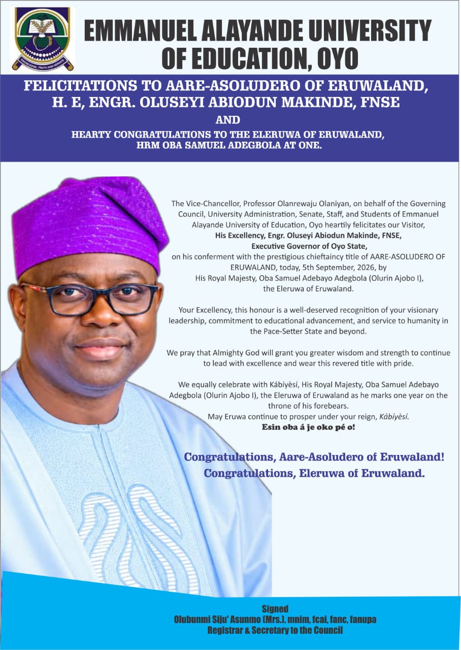 Felicitations of Aare-Asoludero of EruwaLand, H. E, Engr. Oluseyi Abiodun Makinde, FNSE and Hearty congratulations  of The Eleruwa of Eruwaland, HRM, Samuel Agbola at ONE
